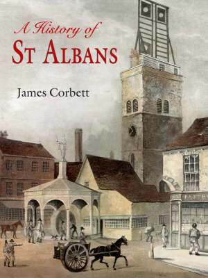 A History of St Albans de JAMES CORBETT