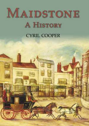 Cooper, C: Maidstone de Cyril Cooper