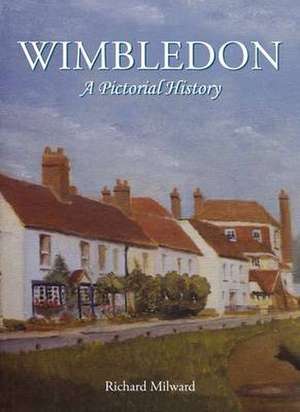 Wimbledon de Richard Milward