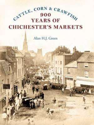 Market of Chichester de Alan H. J. Green