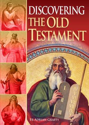 Discovering the Old Testament de Fr. Adrian Graffy