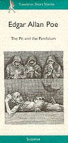 The Pit and the Pendulum de Edgar Allan Poe