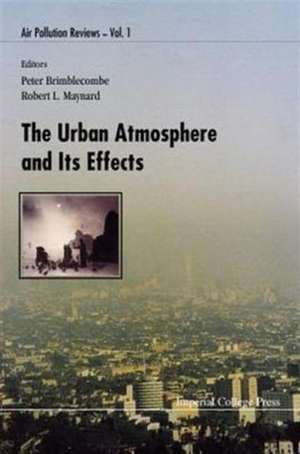 The Urban Atomsphere & Its Effects de Peter Brimblecombe