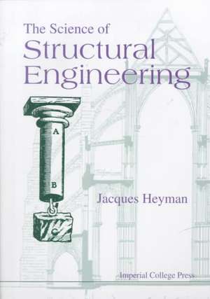 The Science of Structural Engineering de Jacques Heyman