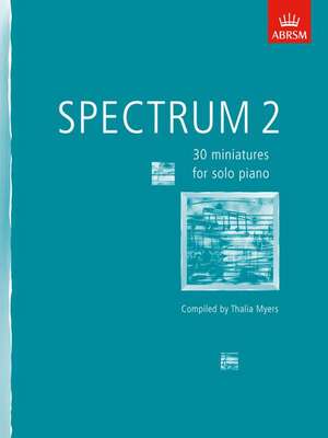 Spectrum 2: 30 miniatures for solo piano de Thalia Myers