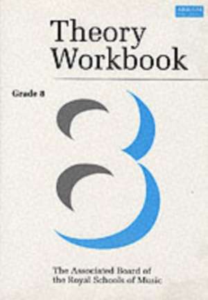 Theory Workbook Grade 8 de Anthony Crossland