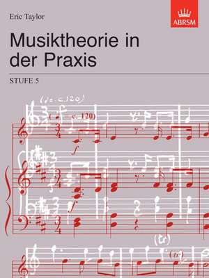 Musiktheorie in der Praxis Stufe 5: German Edition de Eric Taylor