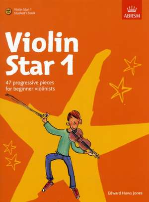 Violin Star 1, Student's book, with audio de Edward Huws Jones