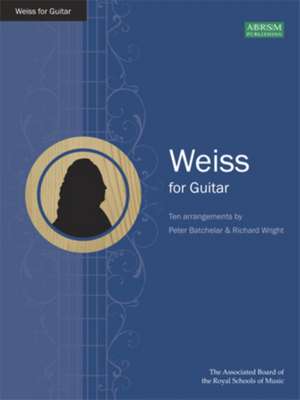 Weiss for Guitar de Silvius Leopold Weiss