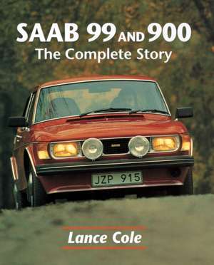 Saab 99 and 900 de Lance Cole