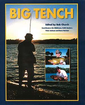 Big Tench de Bob Church