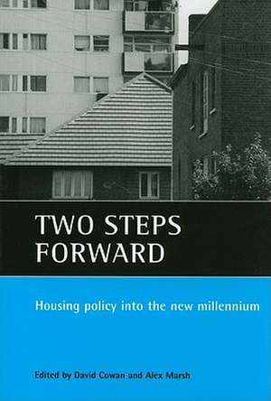 Two steps forward: Housing policy into the new millennium de Dave Cowan