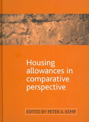 Housing allowances in comparative perspective de Peter A. Kemp