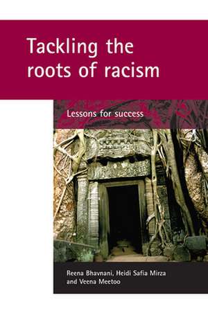 Tackling the roots of racism – Lessons for success de Reena Bhavnani