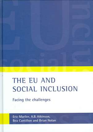 The EU and social inclusion – Facing the challenge s de Eric Marlier