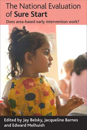 The National Evaluation of Sure Start: Does area-based early intervention work? de Jay Belsky