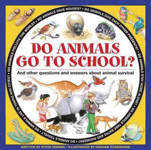 Do Animals Go to School? de Steve Parker