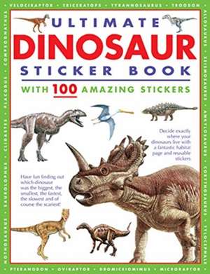 Ultimate Dinosaur Sticker Book de Armadillo Books