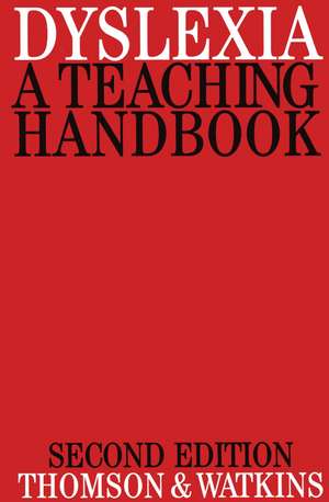 Dyslexia – A Teaching Handbook 2e de M Thomson