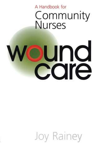 Wound Care de J Rainey