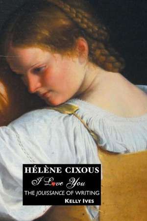 Helene Cixous de Kelly Ives