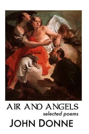 AIR AND ANGELS de John Donne