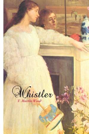 WHISTLER de T. Martin Wood