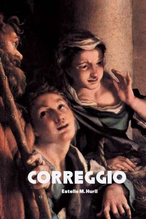 CORREGGIO de Estelle M. Hurll