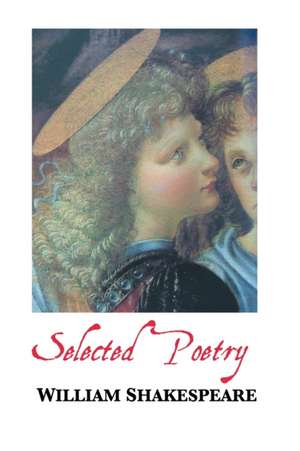 Selected Poems de William Shakespeare