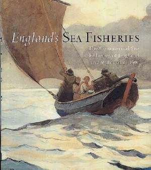 England's Sea Fisheries de David Starkey