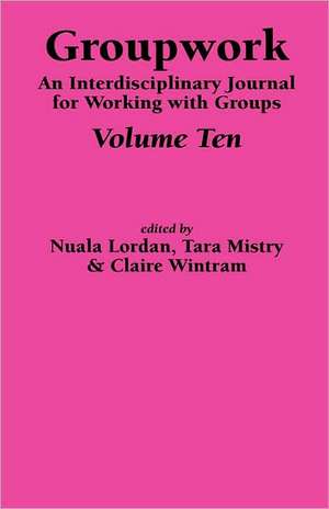 Groupwork Volume Ten de N. Lordan