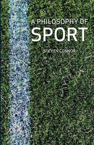 A Philosophy of Sport de Steven Connor