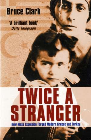 Twice A Stranger de Bruce Clark