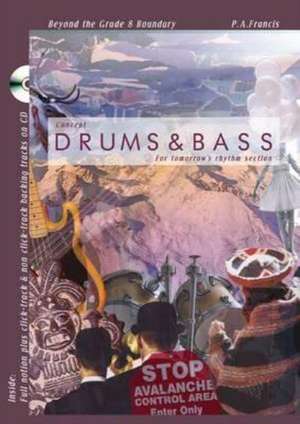 Francis, P: Drums and Bass de P.A. Francis