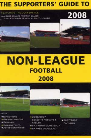 The Supporters' Guide to Non-league Football