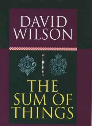 Wilson, D: The Sum of Things