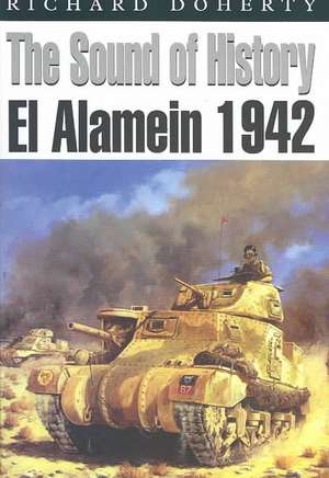 Sound of History: El Alamein de Richard Doherty