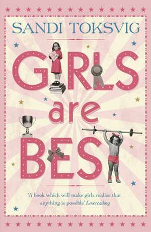 Girls Are Best de Sandi Toksvig