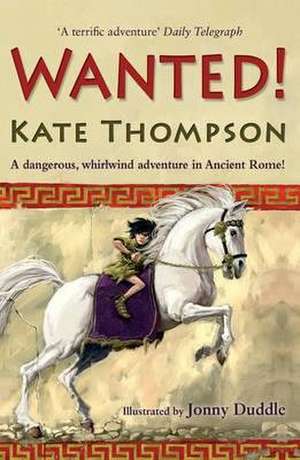 Thompson, K: Wanted! de Kate Thompson