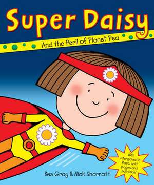 Super Daisy de Kes Gray