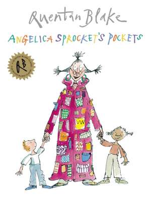 Angelica Sprocket's Pockets de Quentin Blake