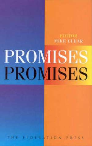 Promises Promises: Disability and Terms of Inclusion de Mike Clear