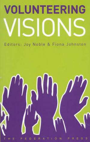 Volunteering Visions de Joy Noble