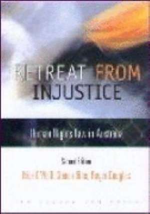 Retreat from Injustice: Human Rights Law in Australia de N. K. F. O'Neill