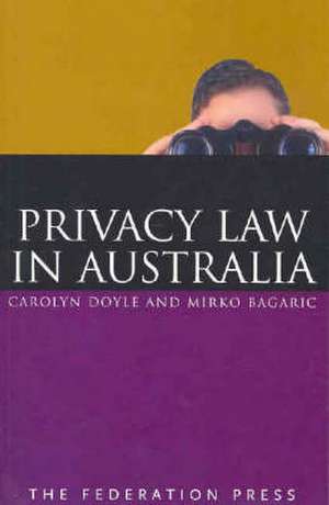 Privacy Law in Australia de Carolyn Doyle