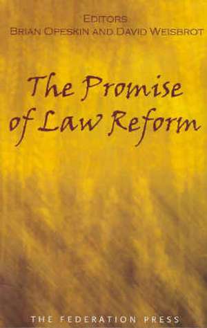 The Promise of Law Reform de Brian Opeskin