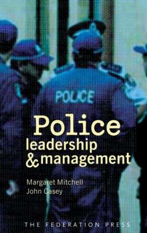 Police Leadership & Management de Margaret Mitchell