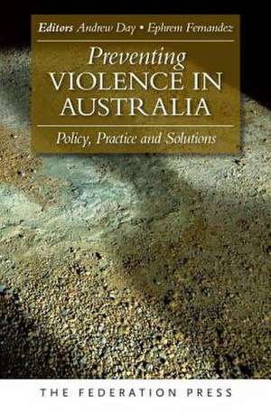 Preventing Violence in Australia de Andrew Day