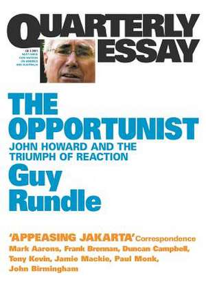 The Opportunist QE3 de Guy Rundle