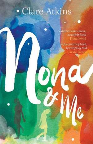 Nona and Me de Clare Atkins